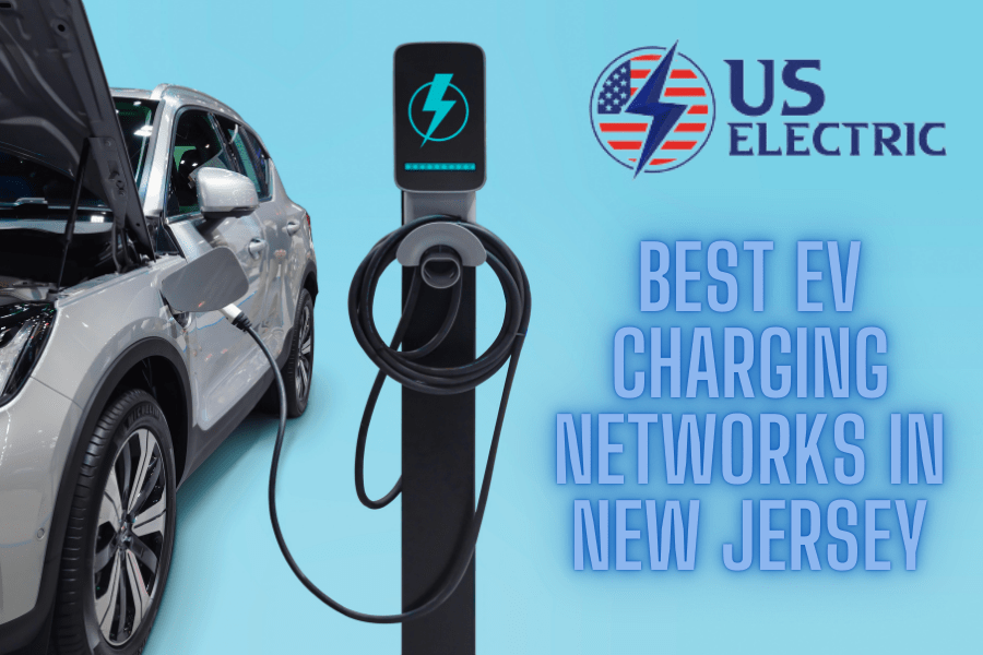 Best EV Charging Networks in New Jersey